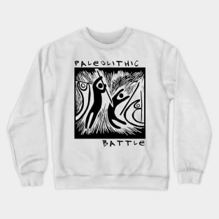 Paleolithic battle Crewneck Sweatshirt